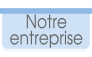 Notre entreprise